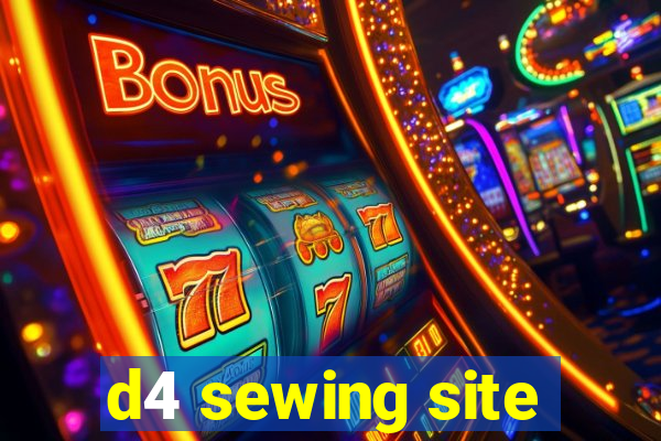 d4 sewing site